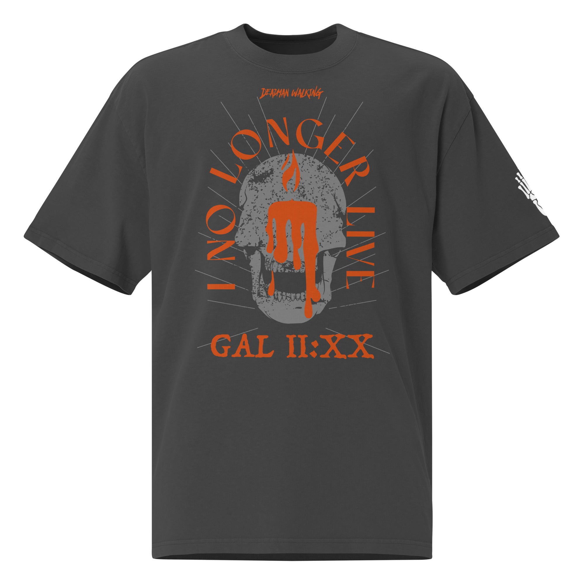 I No Longer Live (Oversized) – Deadman Walking Apparel